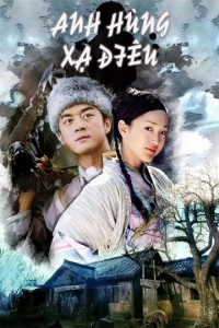 Anh Hùng Xạ Điêu (2003) - The Legend of Condor Heroes