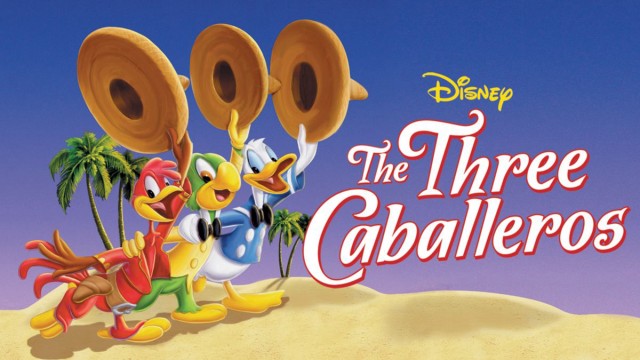 Ba Quý Ông - The Three Caballeros