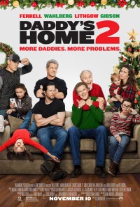 Bố Ngoan, Bố Hư 2 - Daddy's Home 2 (2017)