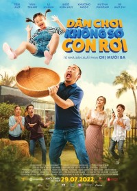 Dân chơi không sợ con rơi - My Father is a Playboy (2022)