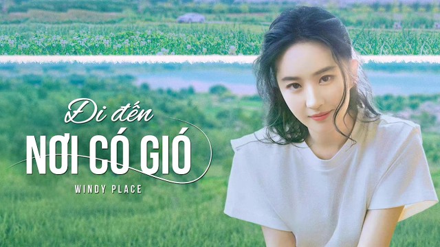 Đi Đến Nơi Có Gió - Windy Place (Meet Yourself)