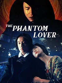 Điệp Khúc Nửa Đêm - The Phantom Lover (1995)