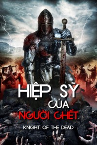 Hiệp Sĩ Của Người Chết - Knight Of The Dead