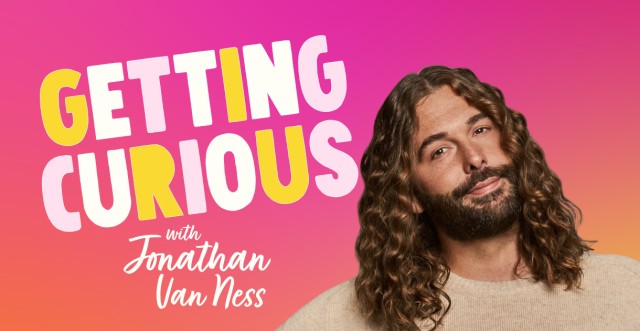 Hiếu kỳ cùng Jonathan Van Ness - Getting Curious with Jonathan Van Ness