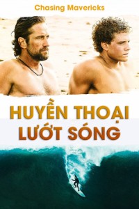 Huyền Thoại Lướt Sóng - Chasing Mavericks