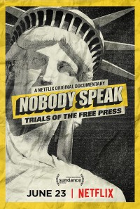 Không ai lên tiếng: Vụ kiện về quyền tự do báo chí - Nobody Speak: Trials of the Free Press