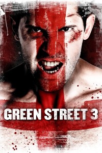 Không Chùn Bước 3 - Green Street 3: Never Back Down