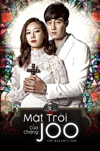 Mặt Trời của Chàng Joo - The Master's Sun