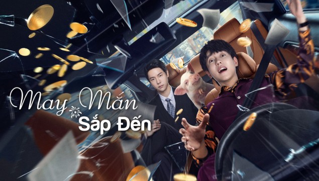 May Mắn Sắp Đến - Fortune Awaits