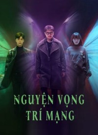 Nguyện Vọng Trí Mạng - Wisher (2021)