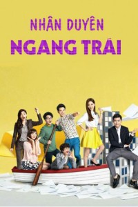 Nhân Duyên Ngang Trái - REFRESH MAN (2016)