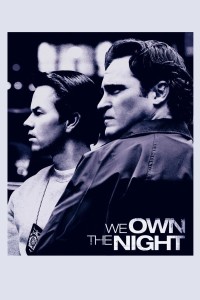 Quyền Lực Ngầm - We Own the Night (2007)