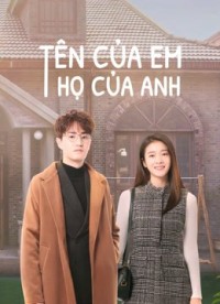 Tên Của Em Họ Của Anh - Once given never forgotten (2021)