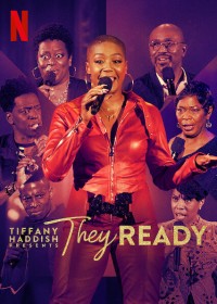 Tiffany Haddish giới thiệu: Họ đã sẵn sàng (Phần 2) - Tiffany Haddish Presents: They Ready (Season 2)