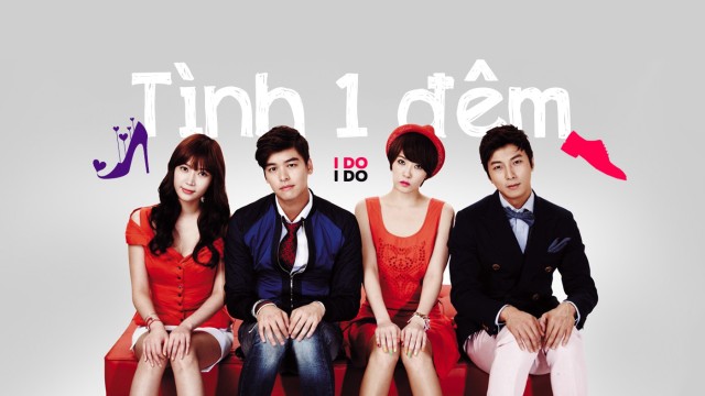 Tình Một Đêm - I Do, I Do