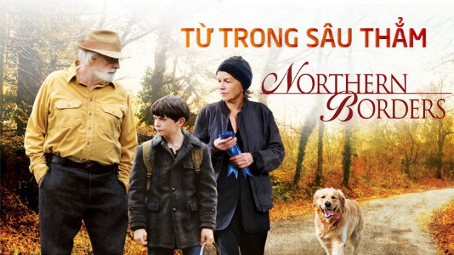 Từ Trong Sâu Thẳm - Northern Borders