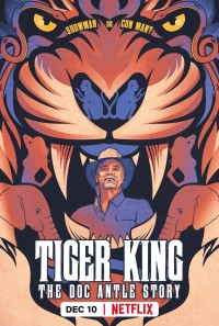 Vua hổ: Chuyện về Doc Antle - Tiger King: The Doc Antle Story