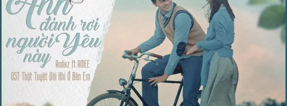 Thật Tuyệt Vời Khi Ở Bên Em
