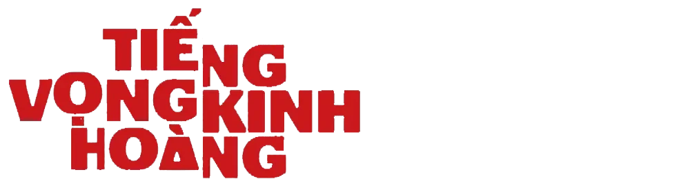 Tiếng Vọng Kinh Hoàng