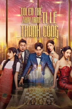 Tôi Có Thể Thấy Trước Tỉ Lệ Thành Công