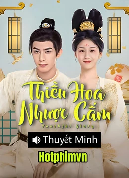 Thiều Hoa Nhược Cẩm (2025)