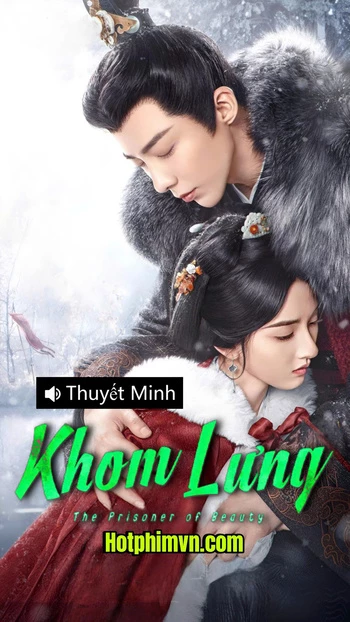 Khom Lưng - Phong Hỏa Hồng Tiêu (2025)