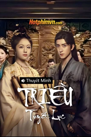 Triều Tuyết Lục (2025)