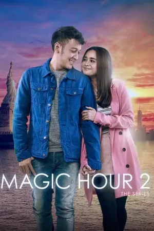 Magic Hour The Series (Phần 2)