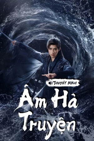 Ám Hà Truyện (2025)