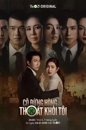 Cô Đừng Hòng Thoát Khỏi Tôi