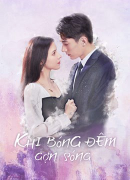 Khi Màn Đêm Gợn Sóng