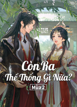 Còn Ra Thể Thống Gì Nữa? (Phần 2)