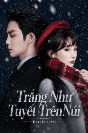 Trắng Như Tuyết Trên Núi